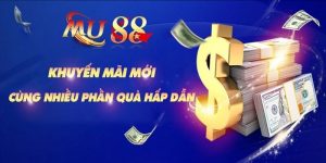 khuyen mai nha cai mu88